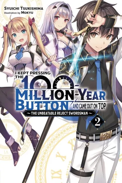 I Kept Pressing the 100-Million-Year Button and Came Out on Top (manga)