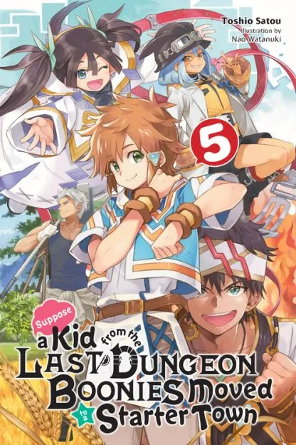 Suppose a Kid from the Last Dungeon Boonies Moved to a Starter Town (light novel)