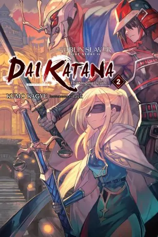 Goblin Slayer Side Story II: Dai Katana (light novel)