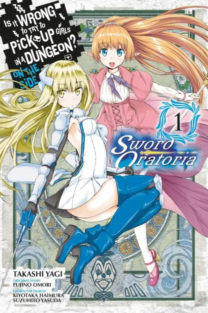 Is It Wrong to Try to Pick Up Girls in a Dungeon? On the Side: Sword Oratoria (manga)