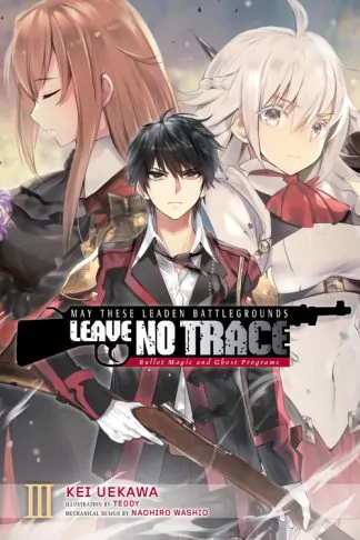 May These Leaden Battlegrounds Leave No Trace (light novel)