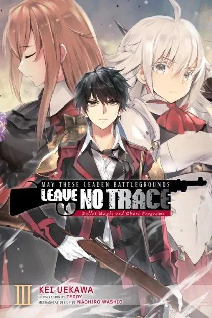 May These Leaden Battlegrounds Leave No Trace (light novel)