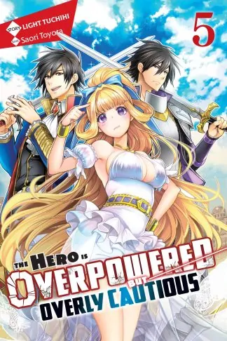 The Hero Is Overpowered but Overly Cautious (light novel)