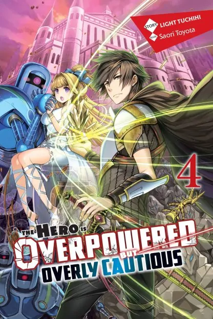 The Hero Is Overpowered but Overly Cautious (light novel)