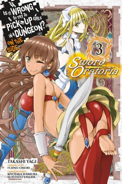 Is It Wrong to Try to Pick Up Girls in a Dungeon? On the Side: Sword Oratoria (manga)