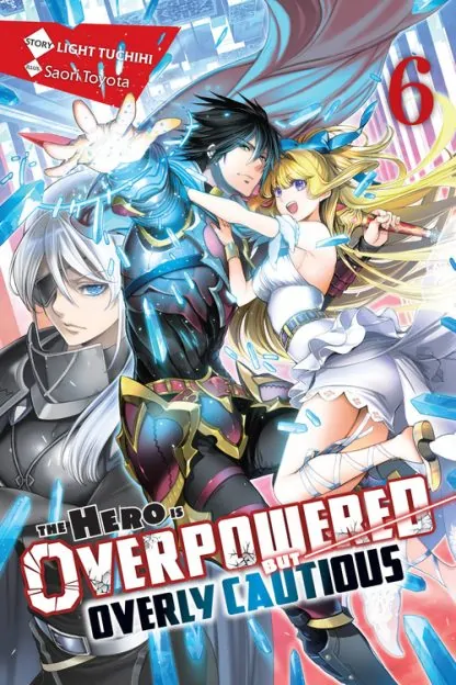 The Hero Is Overpowered but Overly Cautious (light novel)