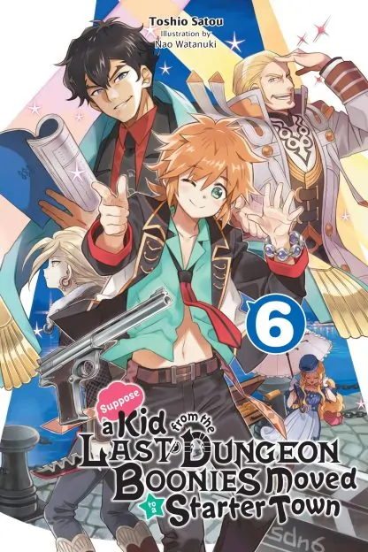 Suppose a Kid from the Last Dungeon Boonies Moved to a Starter Town (light novel)