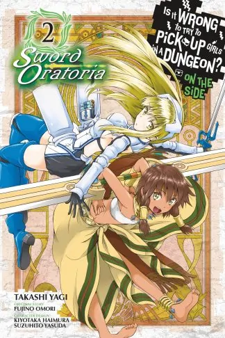 Is It Wrong to Try to Pick Up Girls in a Dungeon? On the Side: Sword Oratoria (manga)