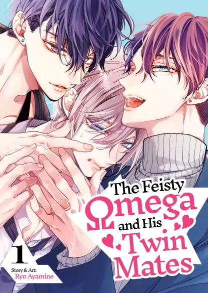 The Feisty Omega and His Twin Mates Vol. 1